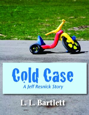 [Jeff Resnick Mystery 4.50] • Cold Case · A Jeff Resnick Mystery